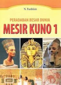 Peradaban Besar Dunia Mesir Kuno 1