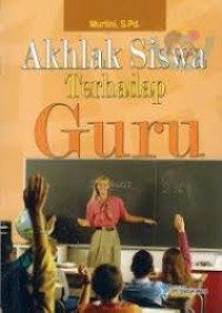 Akhlak Siswa Terhadap Guru