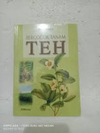 Bercocok Tanam Teh
